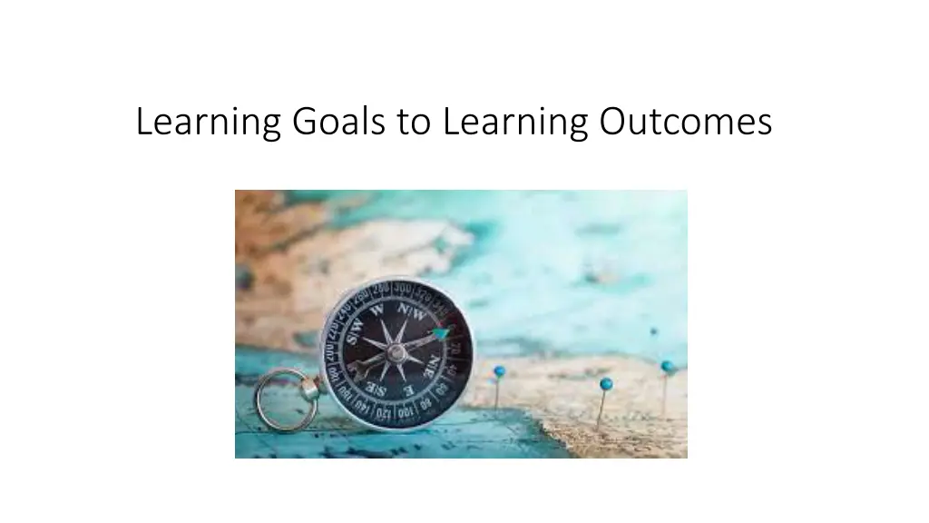 learning goals to learning outcomes