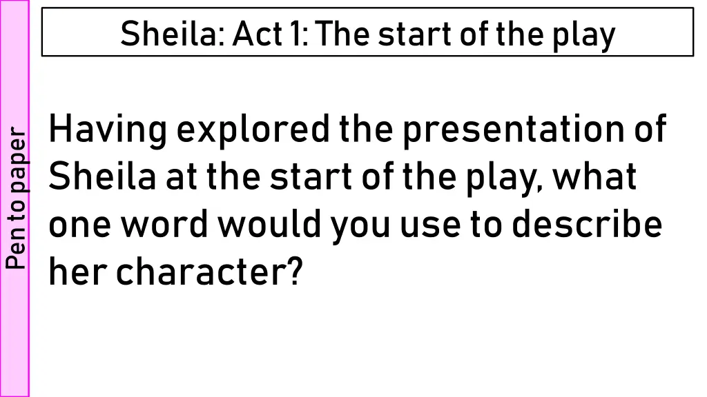sheila act 1 the start of the play 2