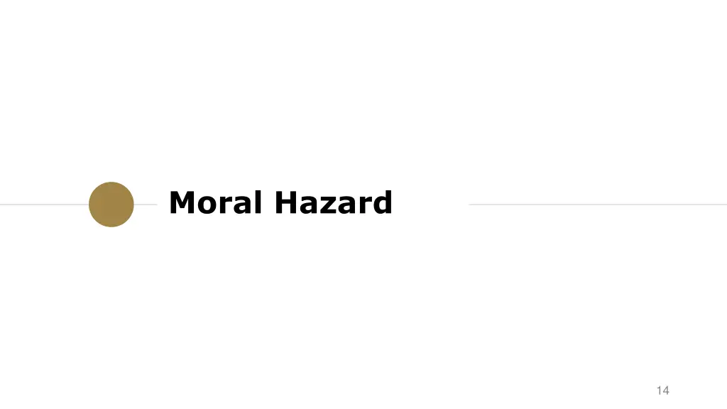 moral hazard