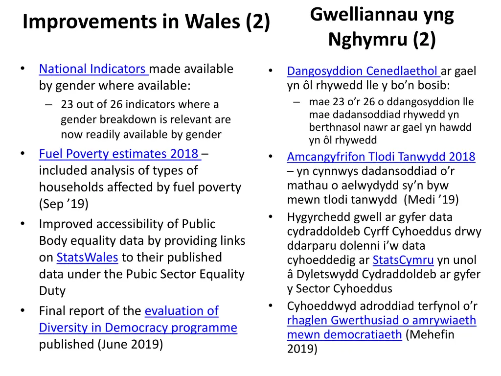 gwelliannau yng nghymru 2
