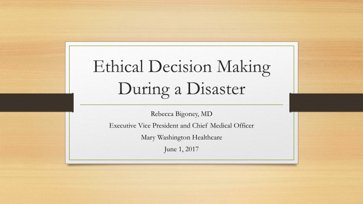 ethical decision making during a disaster