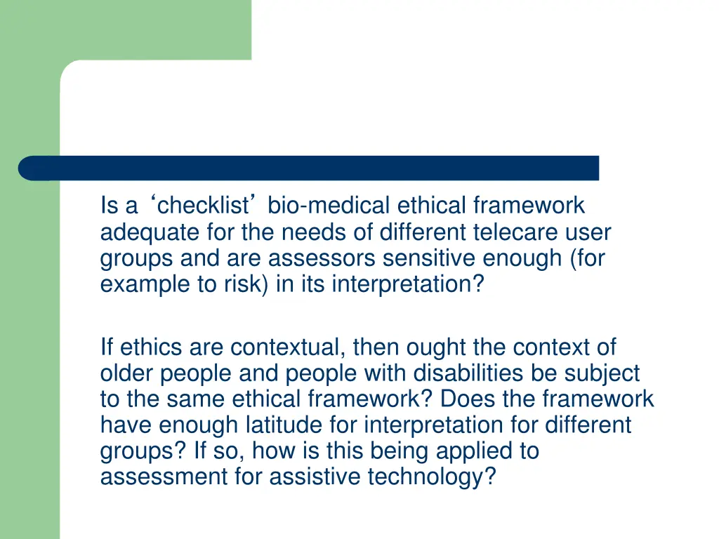 is a checklist bio medical ethical framework