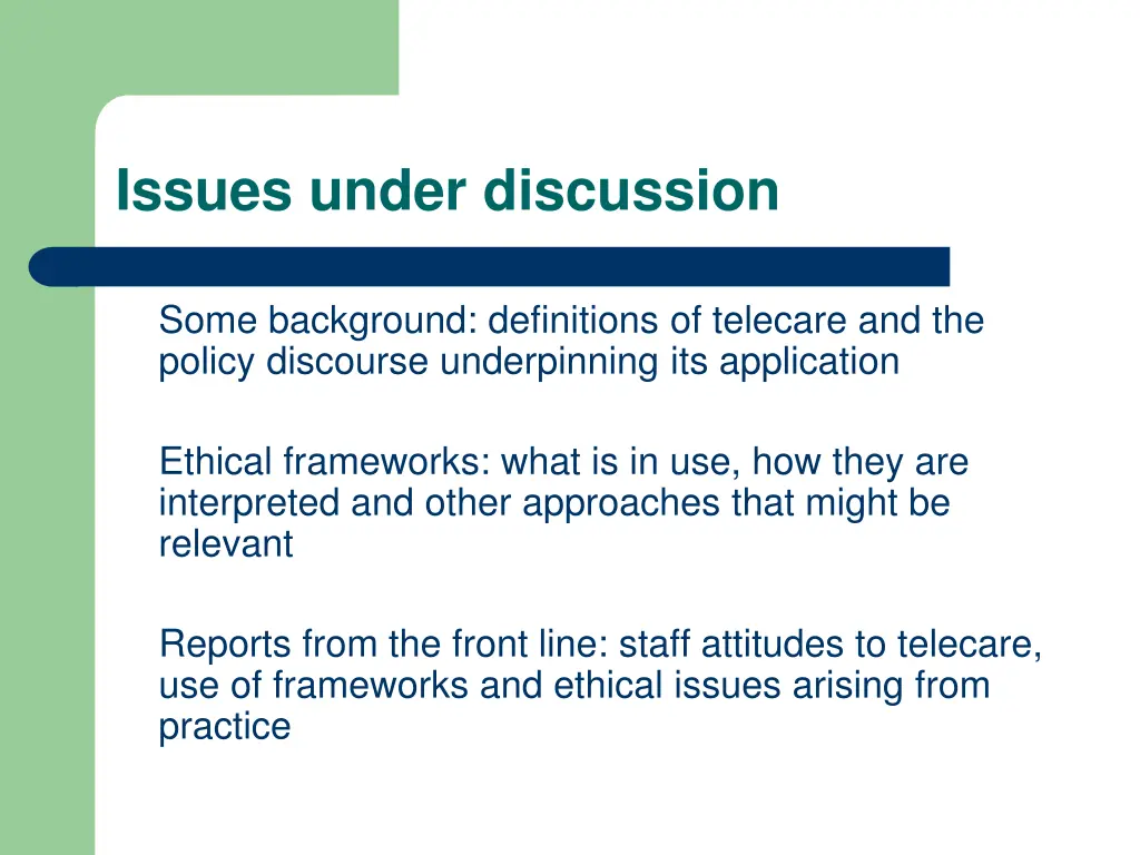 issues under discussion