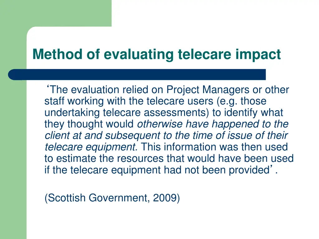 method of evaluating telecare impact