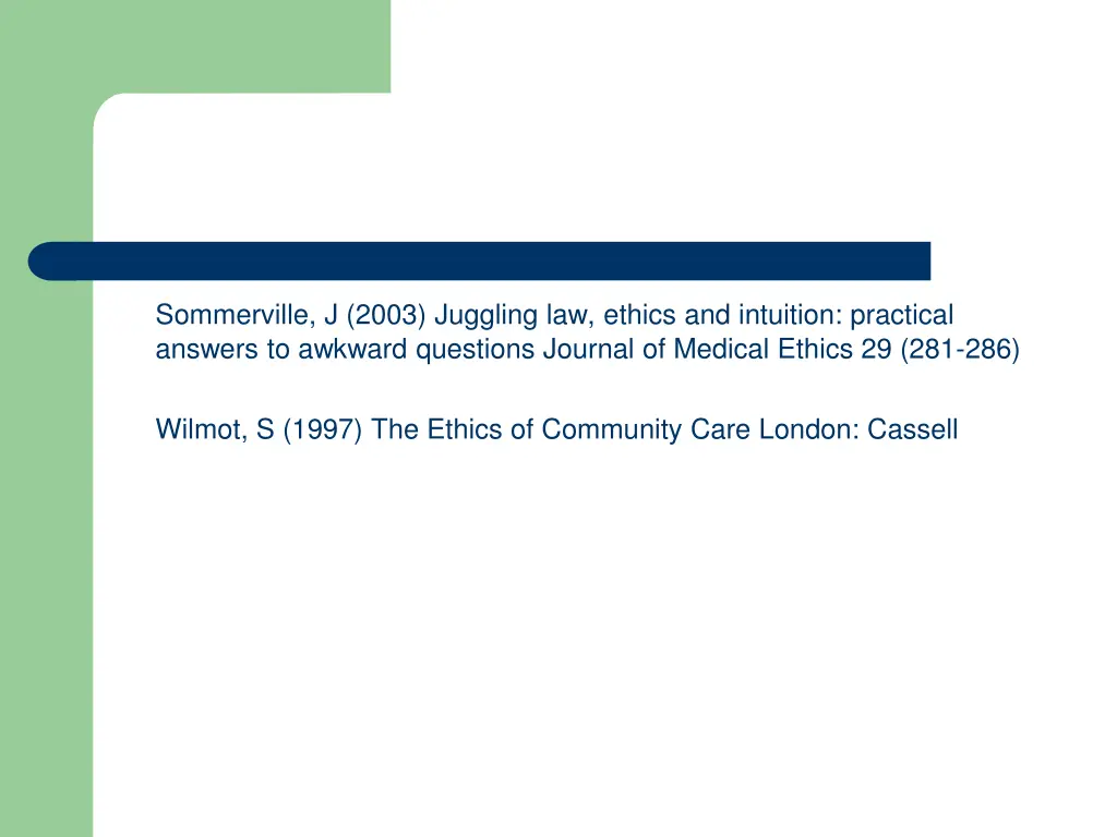 sommerville j 2003 juggling law ethics