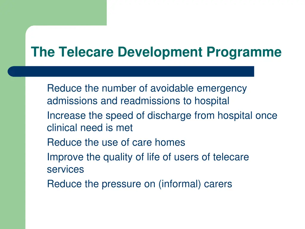 the telecare development programme