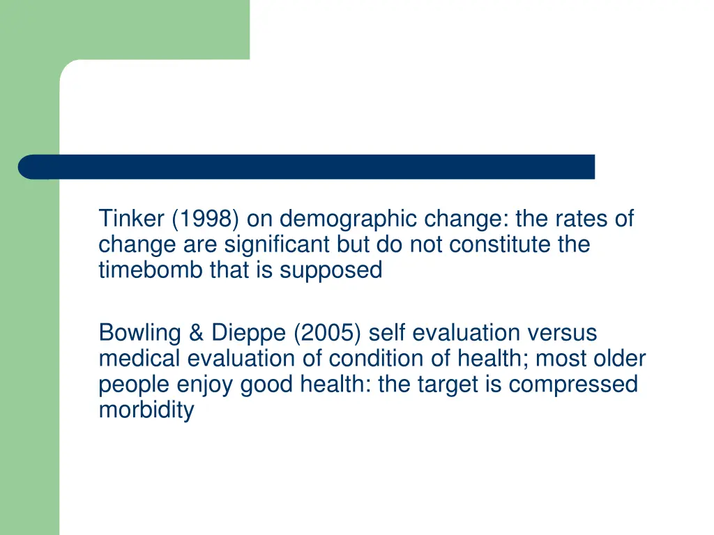 tinker 1998 on demographic change the rates