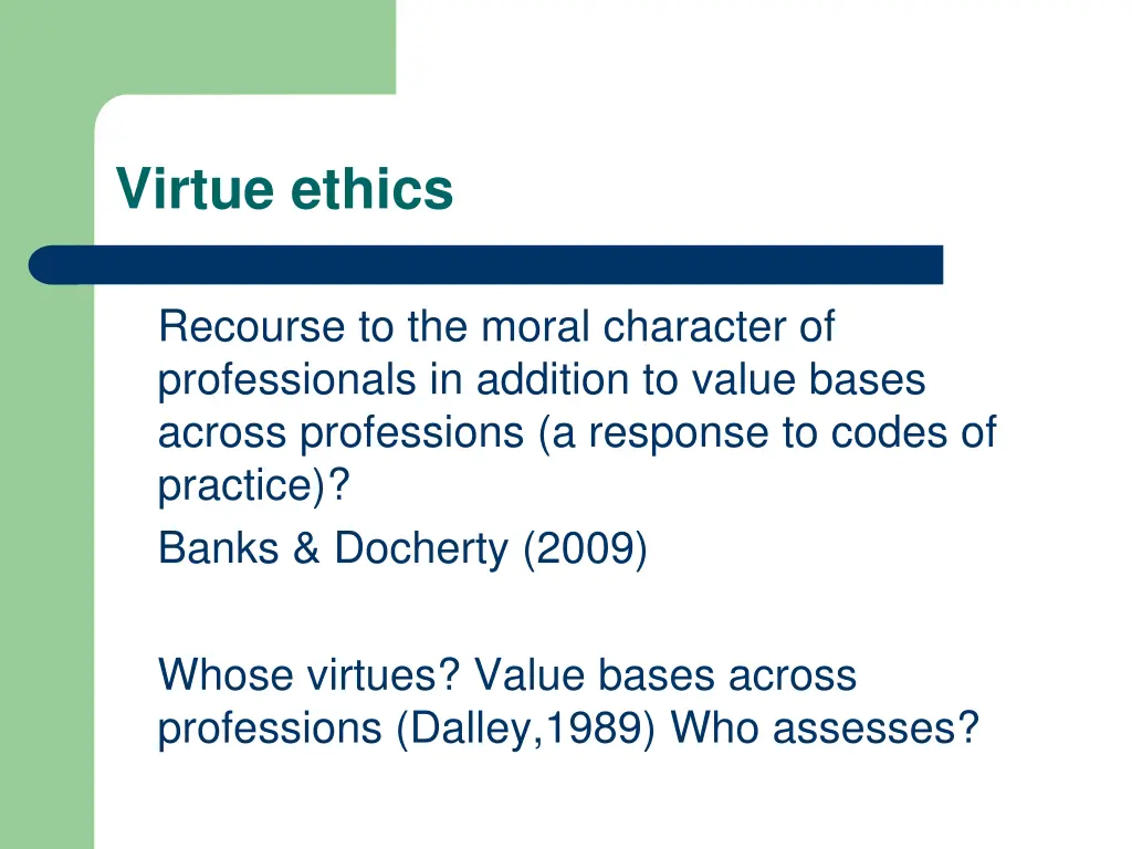 virtue ethics
