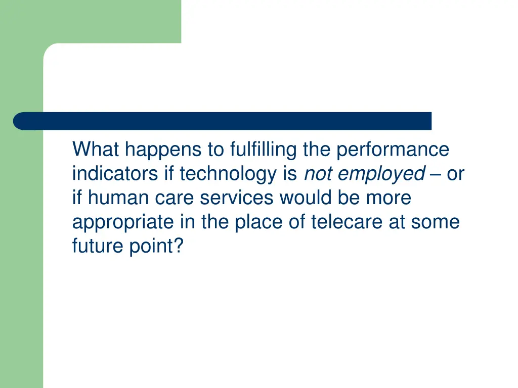 what happens to fulfilling the performance