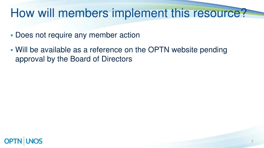 how will members implement this resource