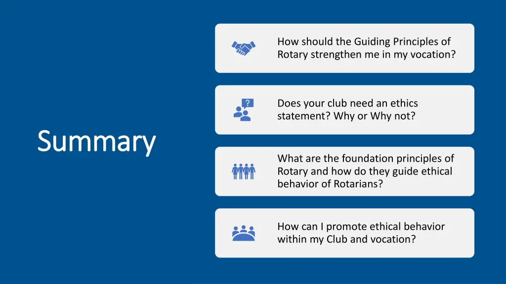how should the guiding principles of rotary 1