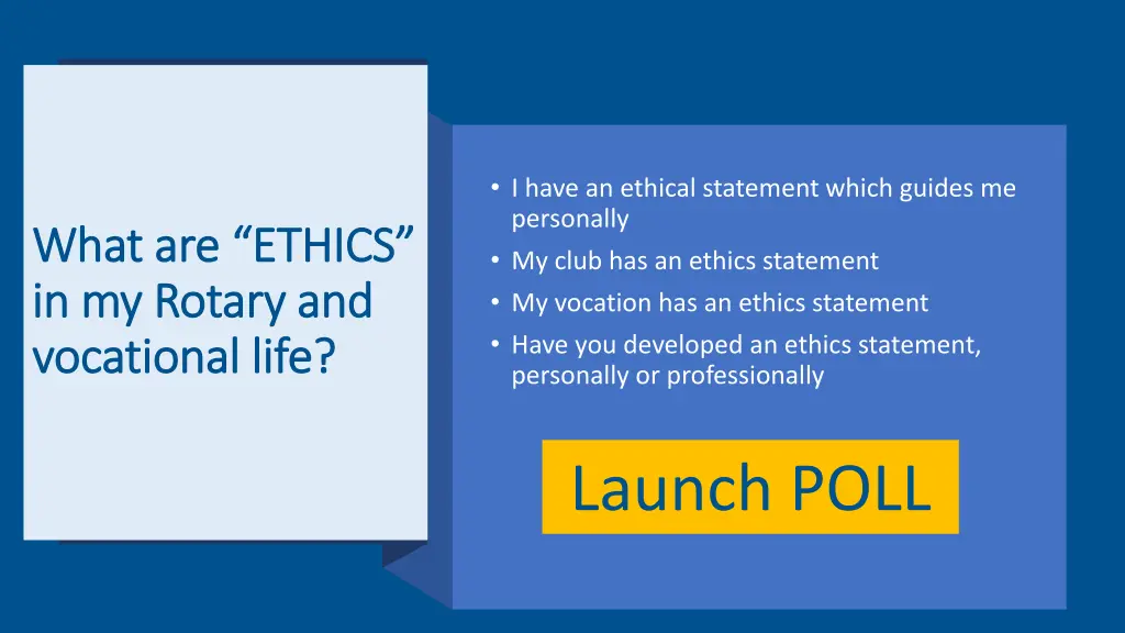 i have an ethical statement which guides