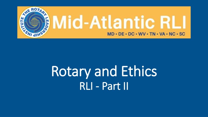 rotary and ethics rotary and ethics rli rli part