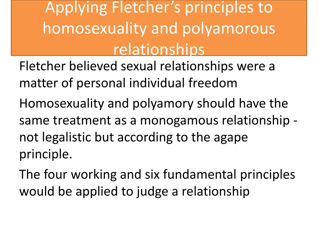 applying fletcher s principles to homosexuality