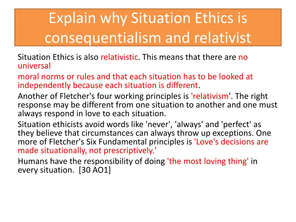 explain why situation ethics is consequentialism