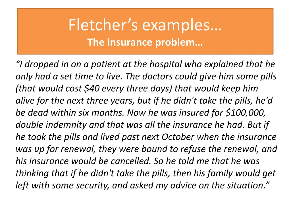 fletcher s examples the insurance problem