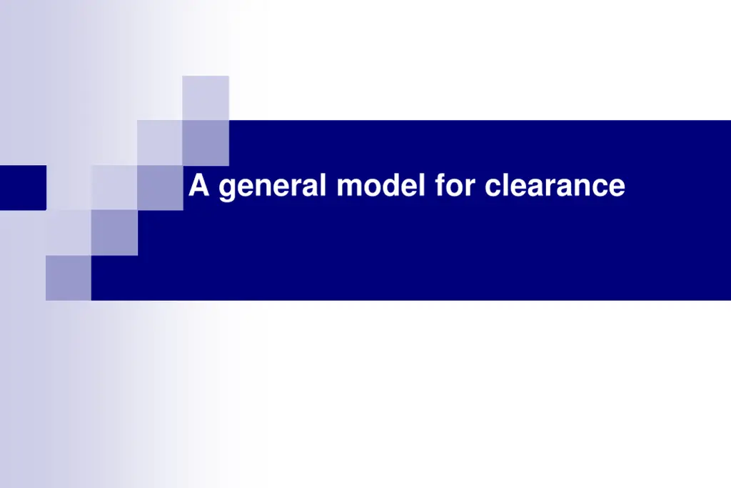 a general model for clearance