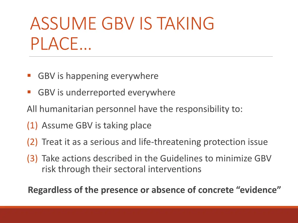 assume gbv is taking place