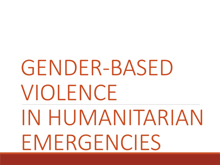gender based violence in humanitarian emergencies
