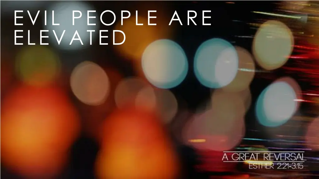 evil people are elevated 1