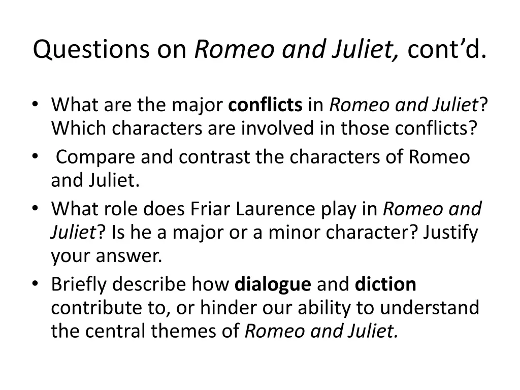 questions on romeo and juliet cont d