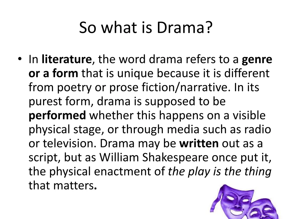 so what is drama