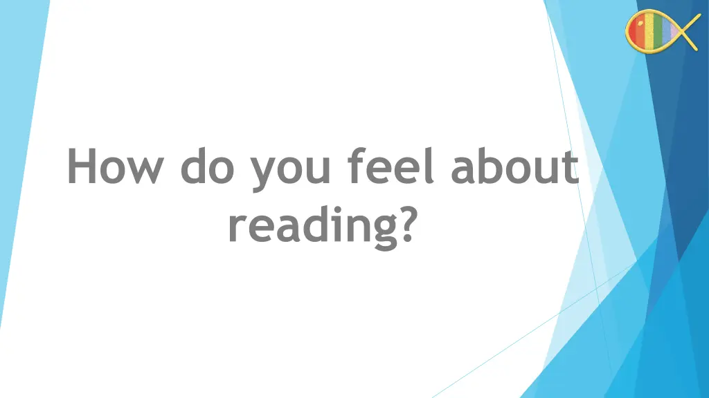 how do you feel about reading