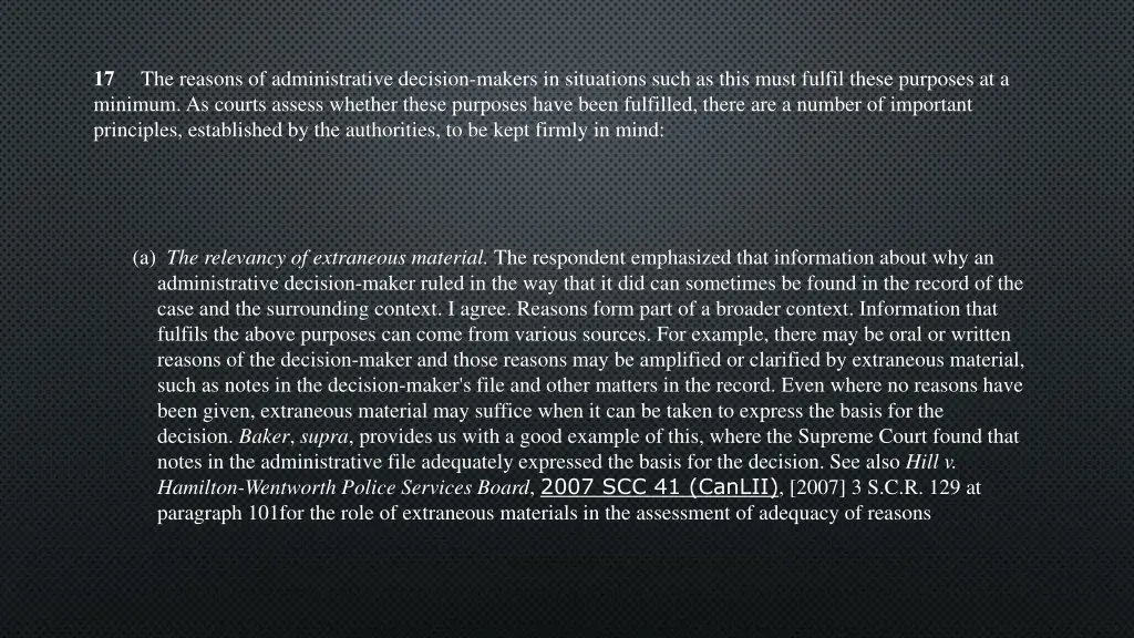 17 the reasons of administrative decision makers