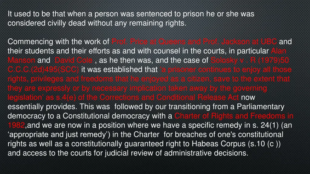 it used to be that when a person was sentenced
