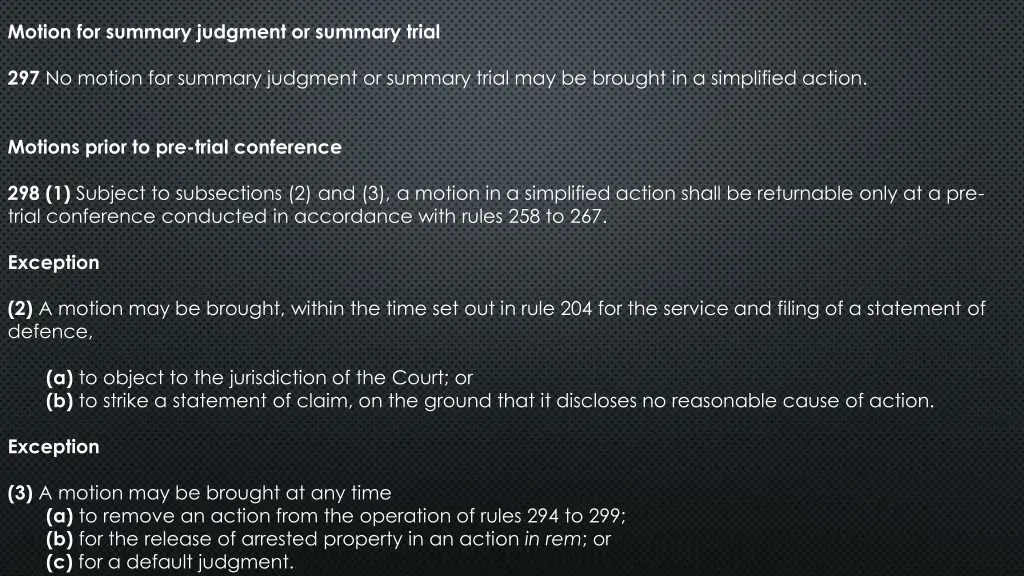 motion for summary judgment or summary trial