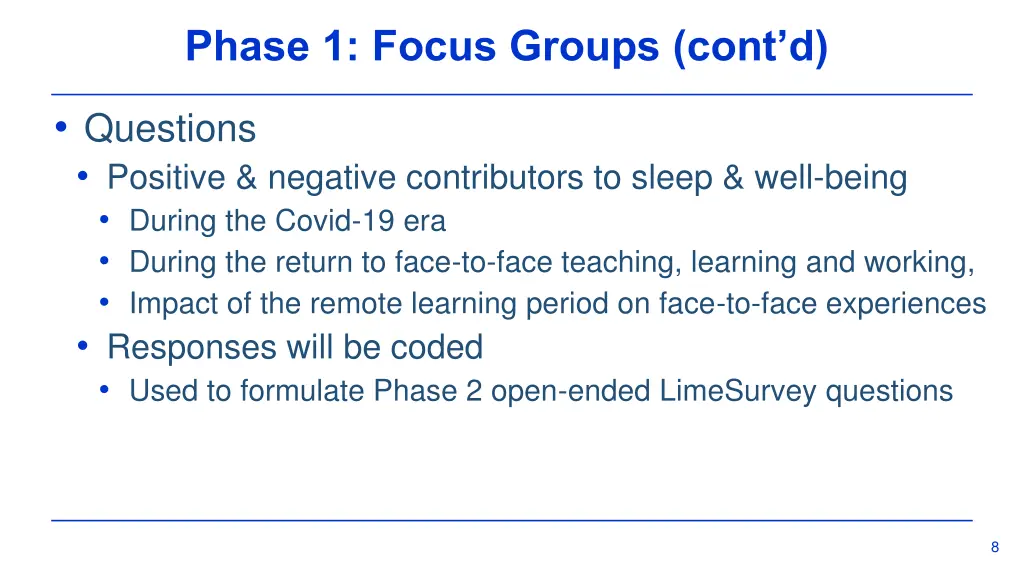 phase 1 focus groups cont d