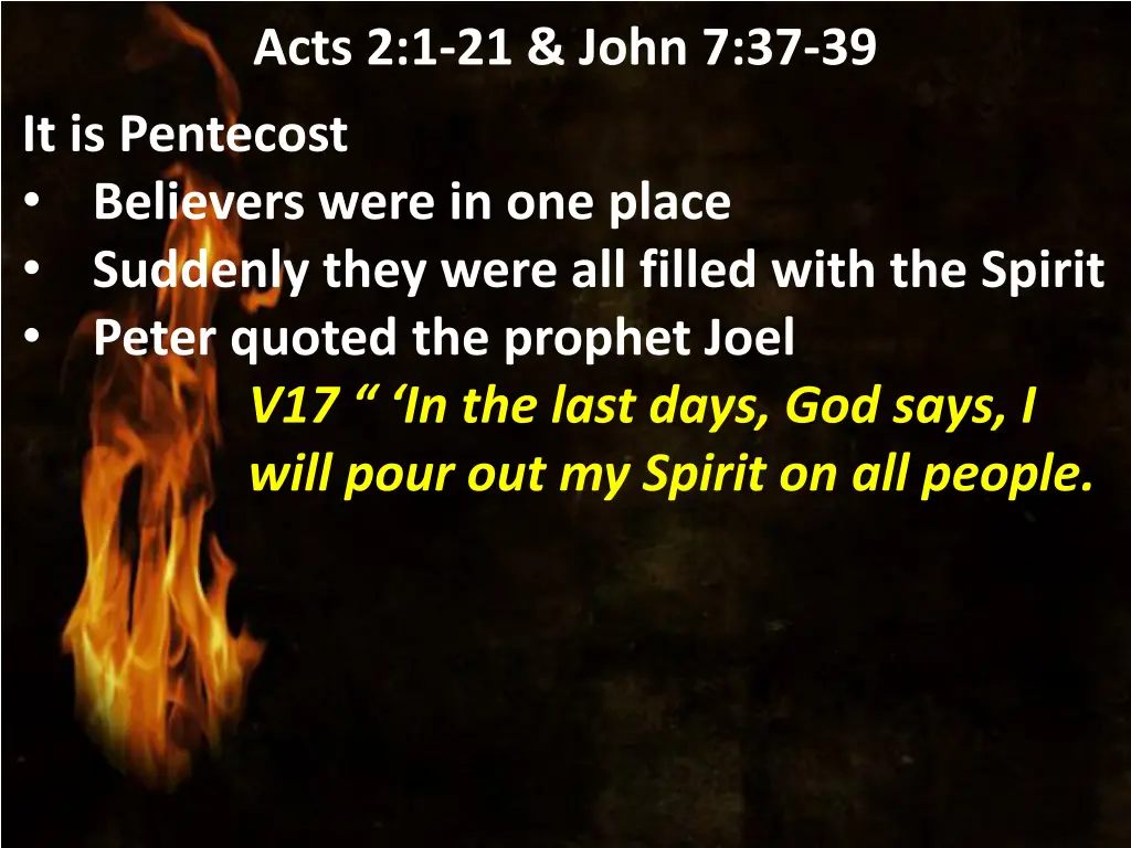 acts 2 1 21 john 7 37 39 4
