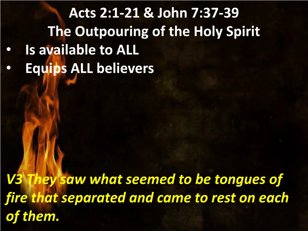 acts 2 1 21 john 7 37 39 the outpouring 17