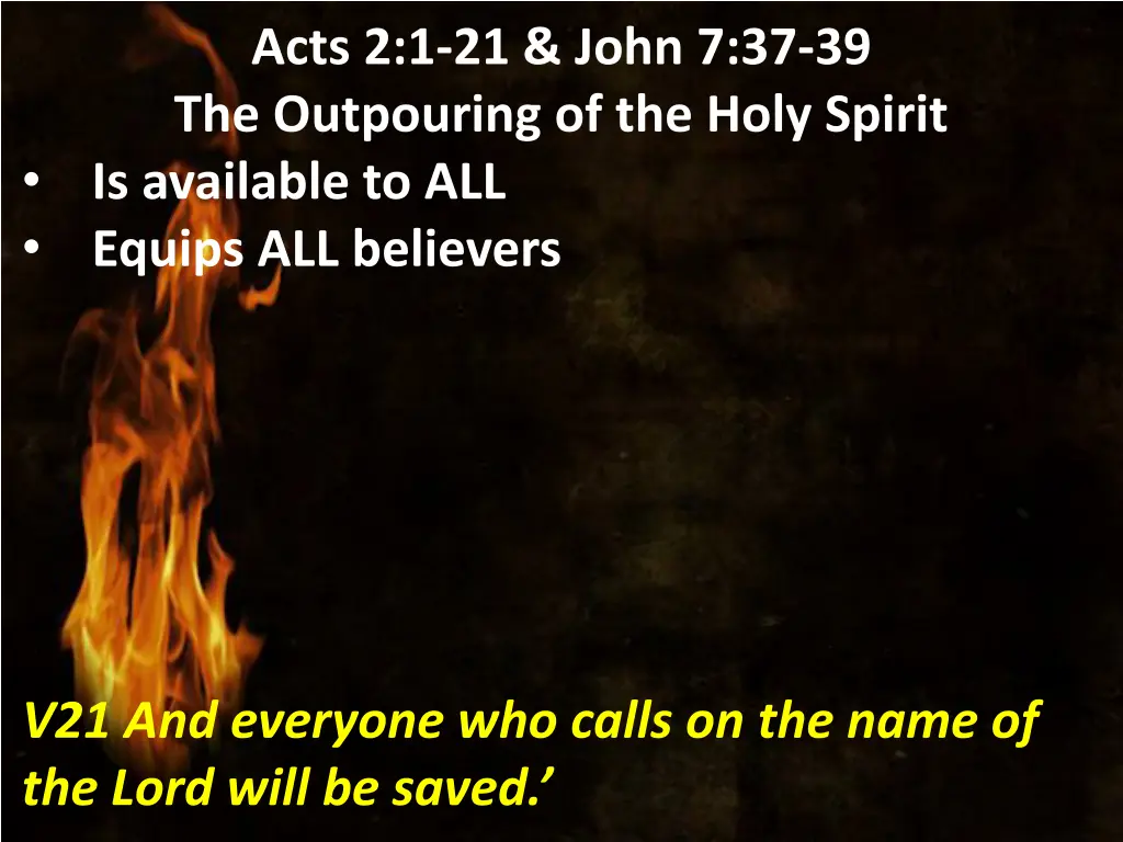 acts 2 1 21 john 7 37 39 the outpouring 18