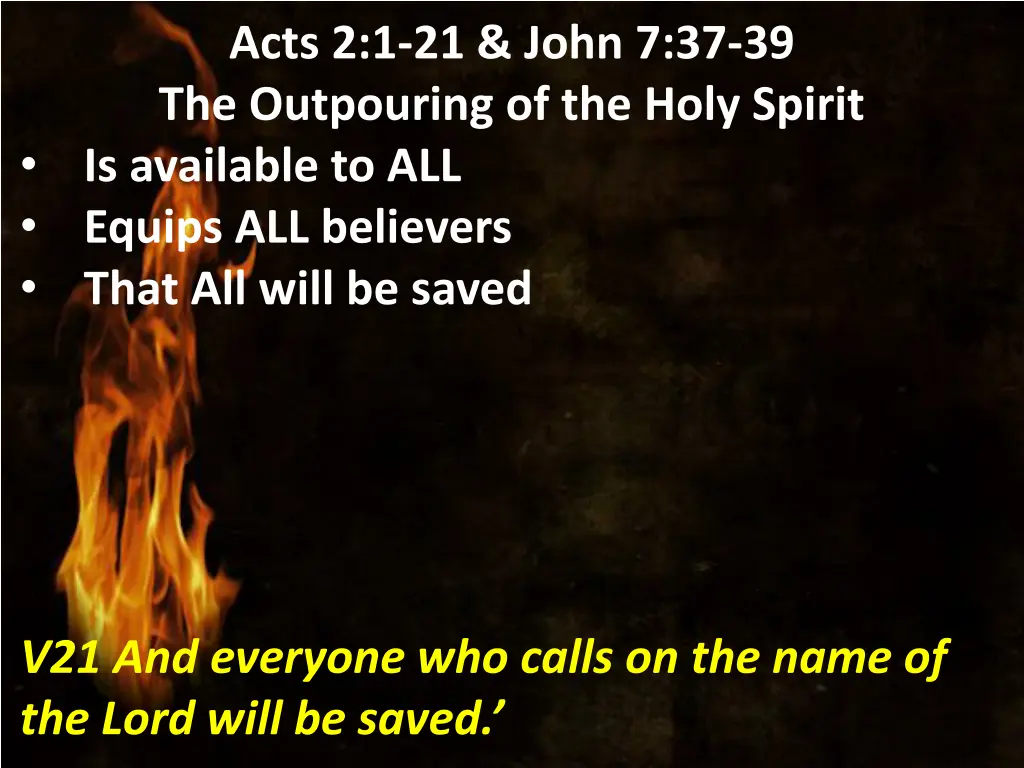 acts 2 1 21 john 7 37 39 the outpouring 19