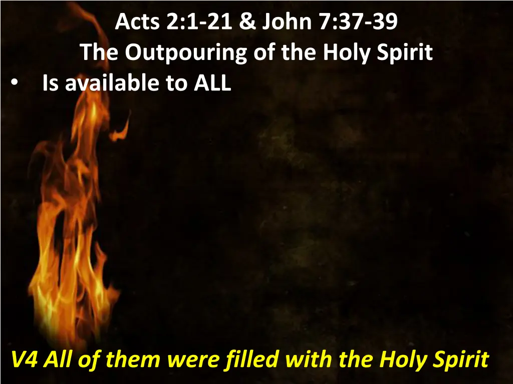 acts 2 1 21 john 7 37 39 the outpouring 2