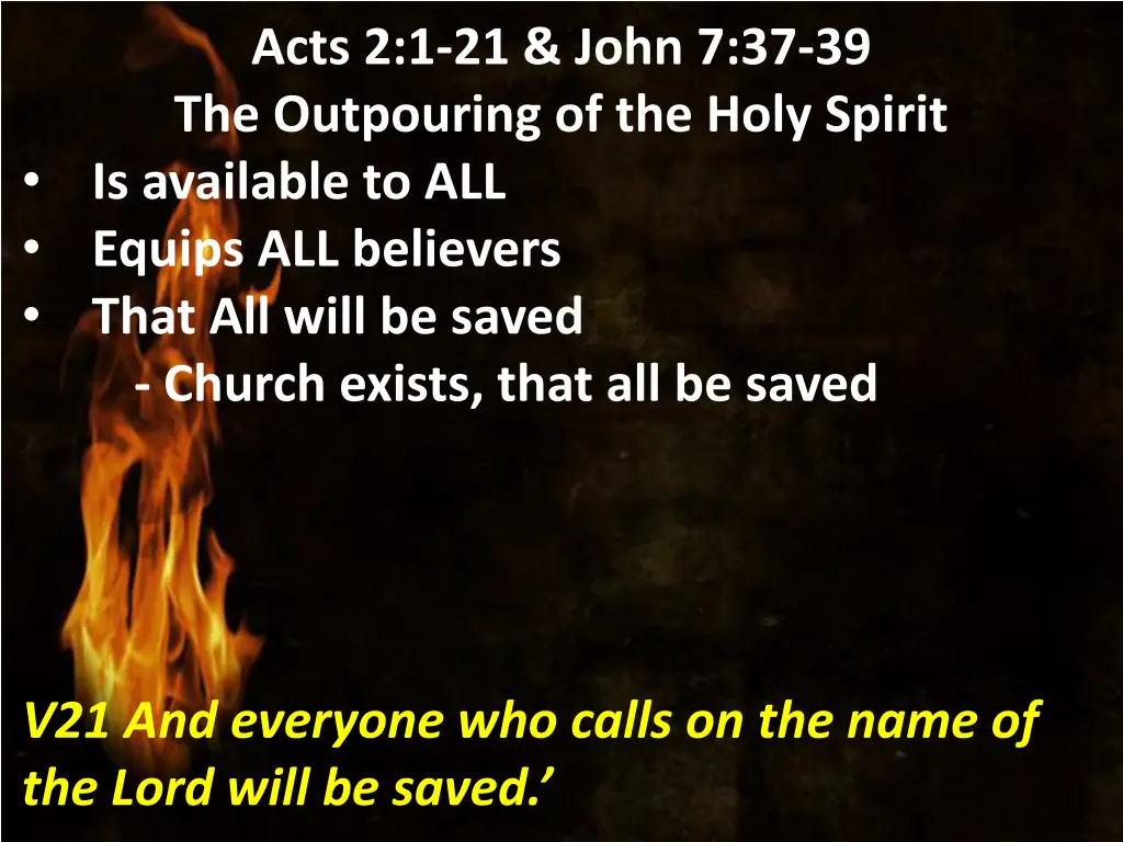acts 2 1 21 john 7 37 39 the outpouring 20