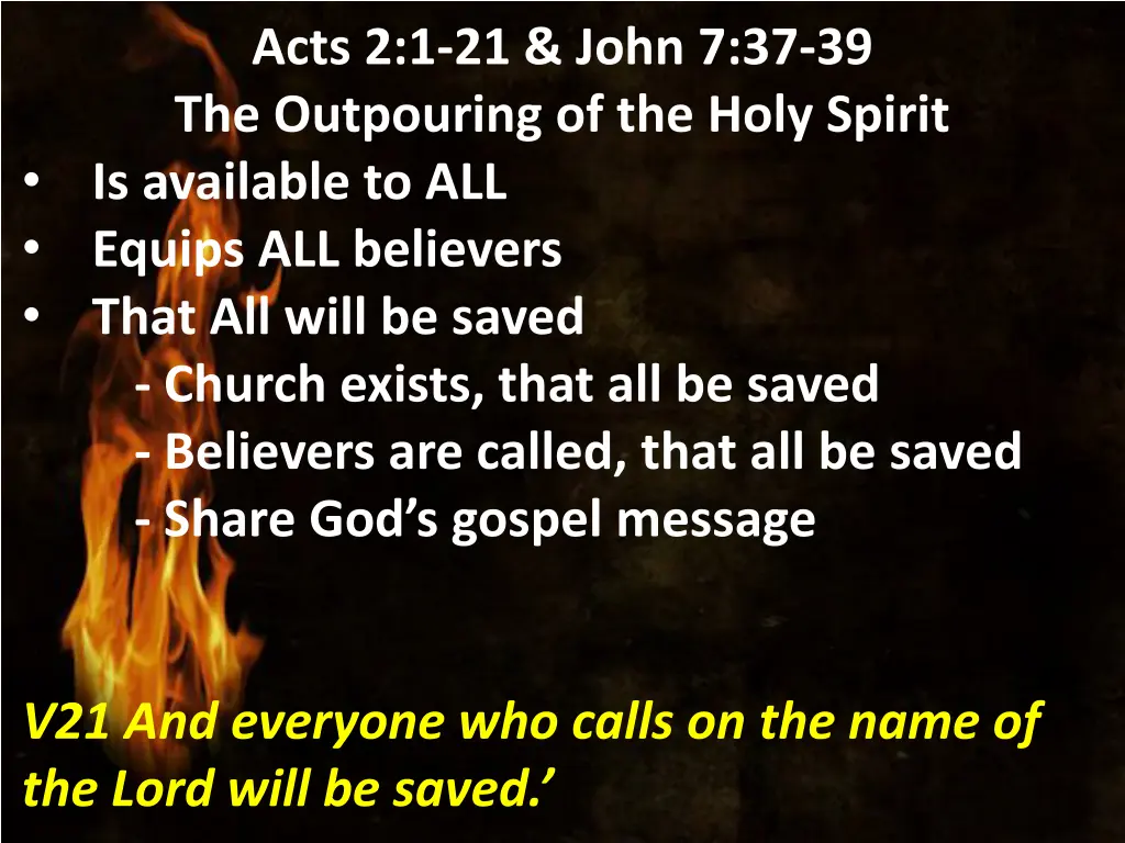 acts 2 1 21 john 7 37 39 the outpouring 22