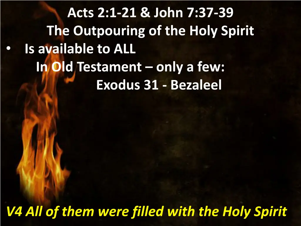 acts 2 1 21 john 7 37 39 the outpouring 3