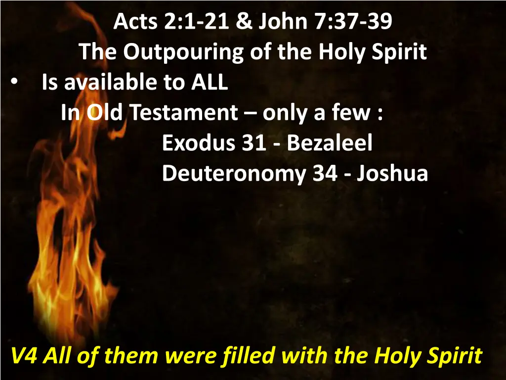 acts 2 1 21 john 7 37 39 the outpouring 4