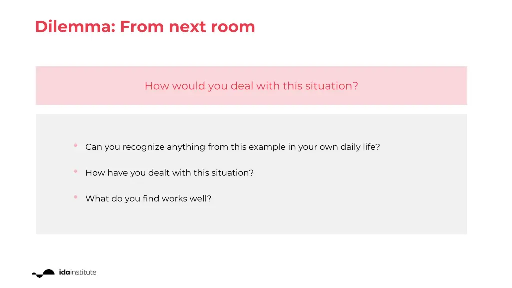 dilemma from next room 1