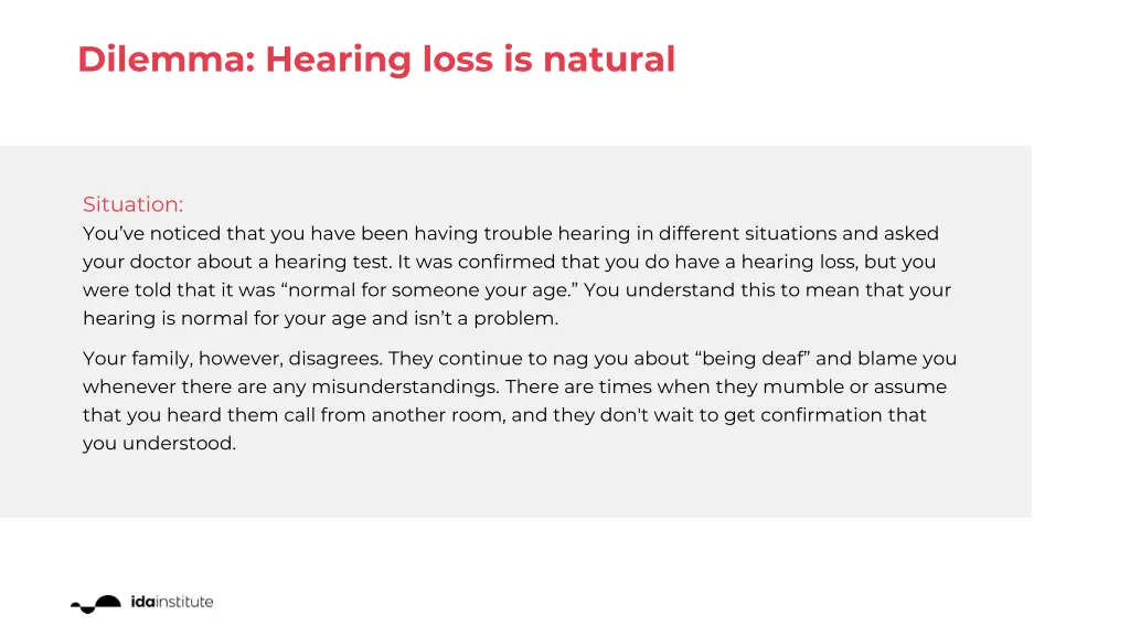dilemma hearing loss is natural