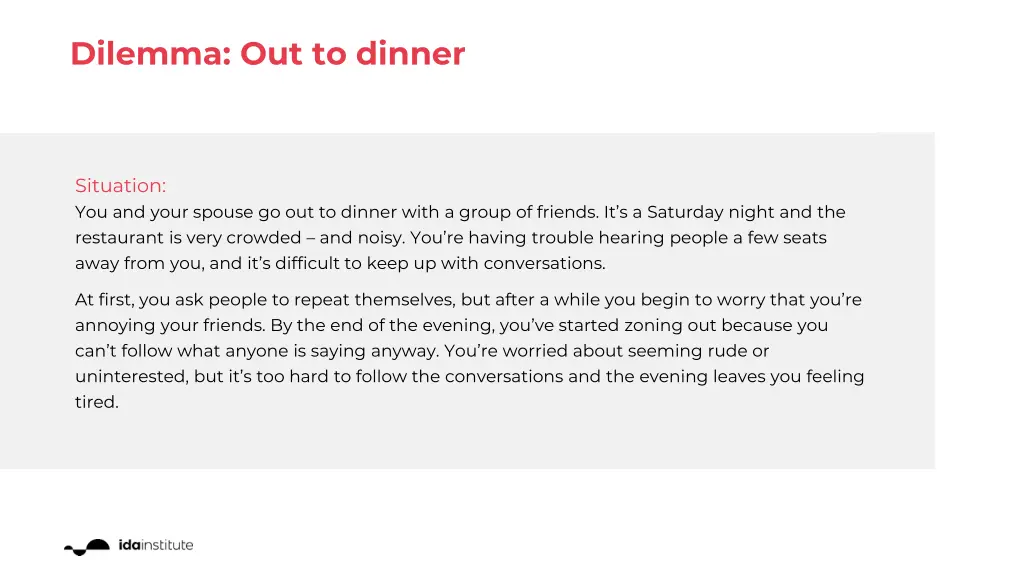 dilemma out to dinner