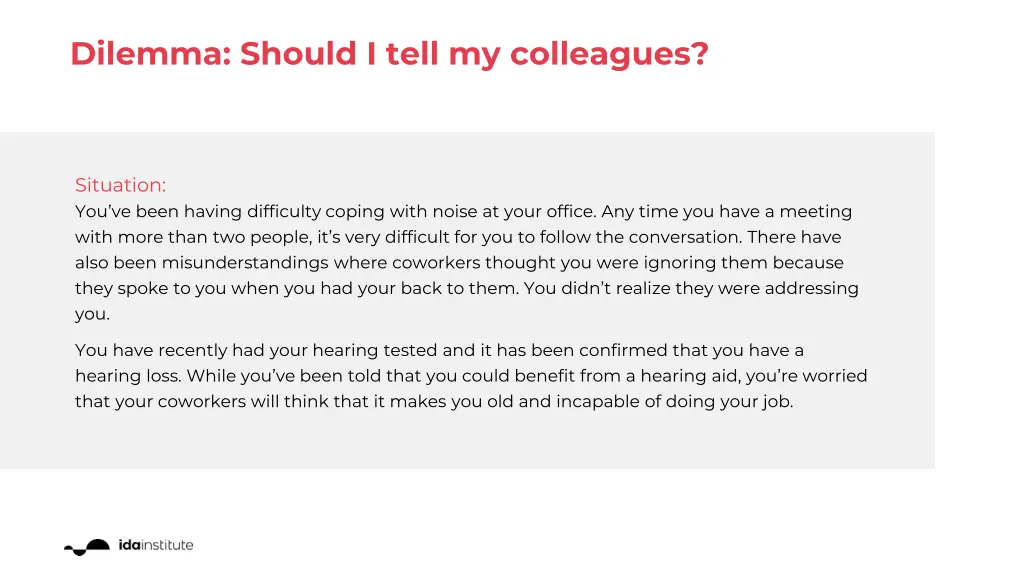 dilemma should i tell my colleagues