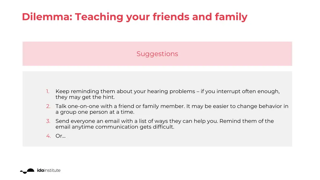 dilemma teaching your friends and family 2