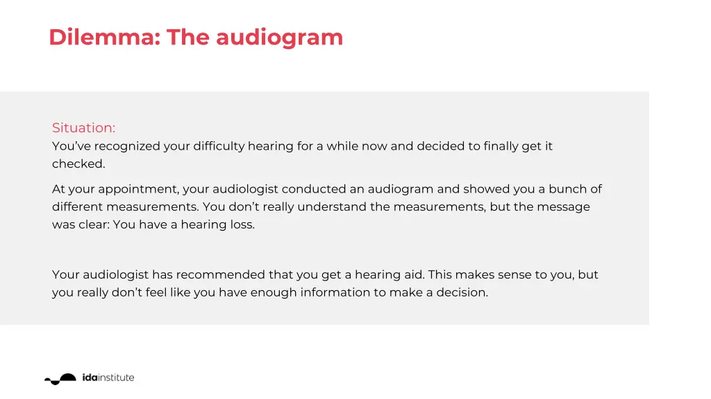 dilemma the audiogram