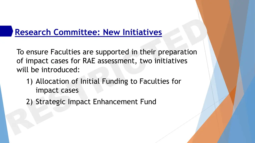 research committee new initiatives to ensure