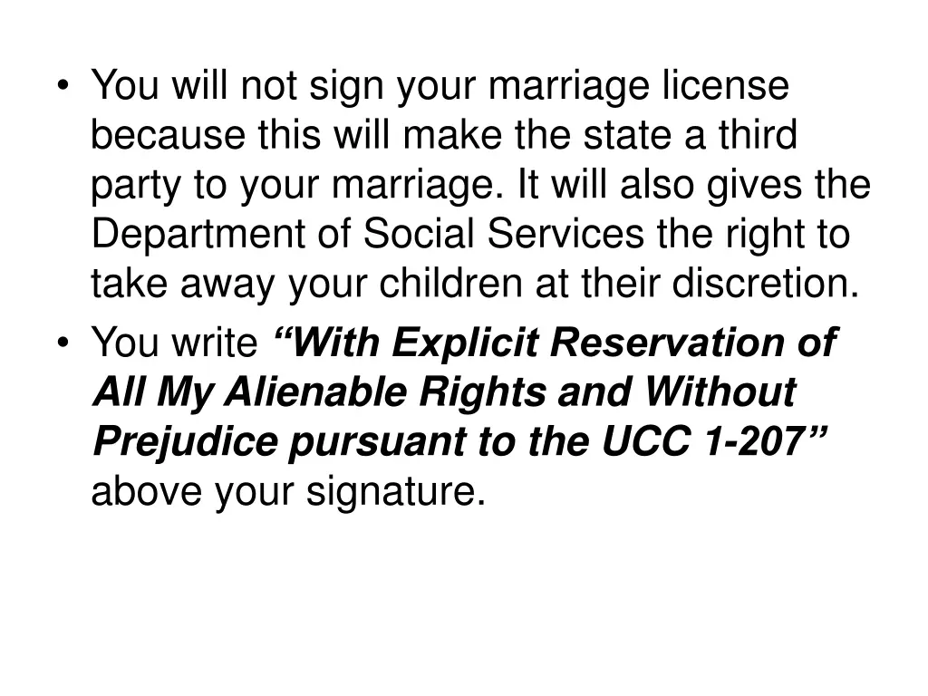 you will not sign your marriage license because