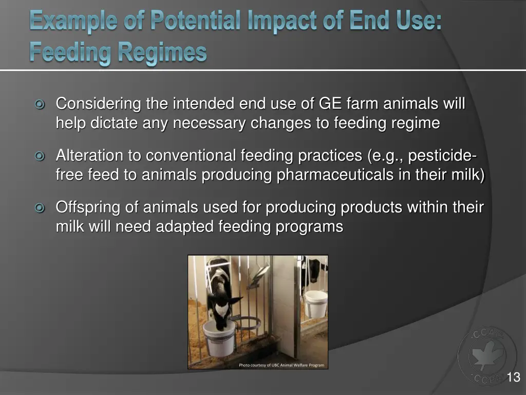 example of potential impact of end use feeding