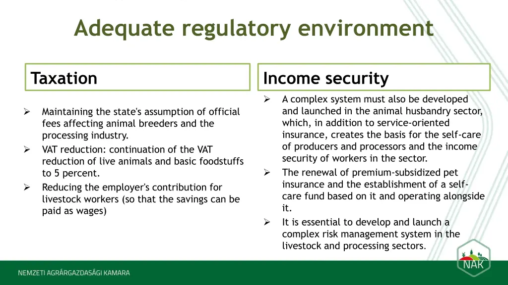 adequate regulatory environment